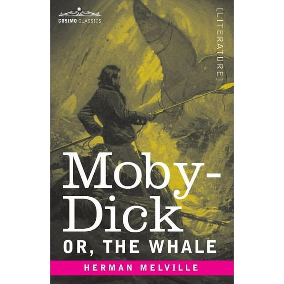 Moby-Dick; Or, The Whale (Paperback)