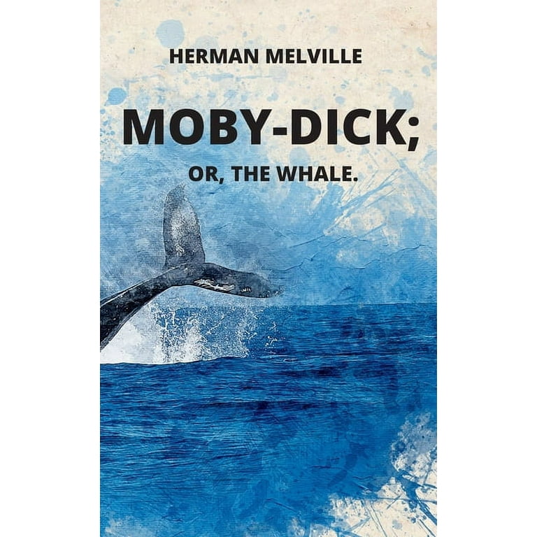 Moby-Dick or, The Whale (Hardcover) - Walmart.com