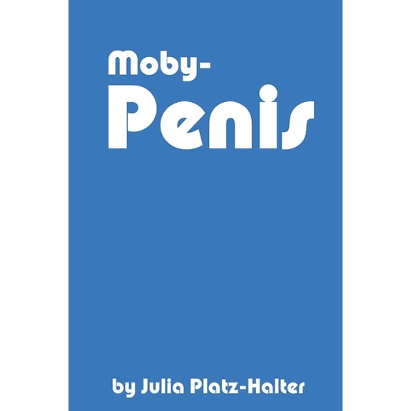 Moby-Penis (Paperback)