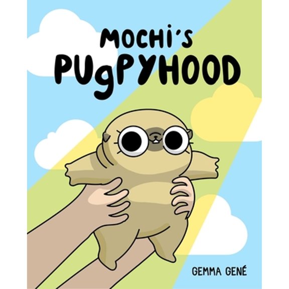 Pre-Owned Mochi's Pugpyhood (Paperback) 152487681X 9781524876814