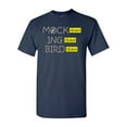 thumbnail image 1 of Mock Ing Bird Yeah Funny Parody Adult DT T-Shirts Tee (Small, Navy Blue), 1 of 2