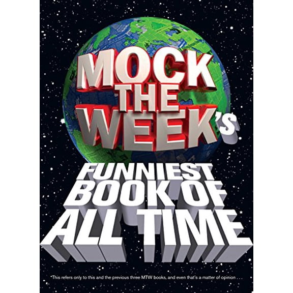 Pre-Owned Mock the Week's Funniest Book of All Time (Hardcover) 0752227416 9780752227412
