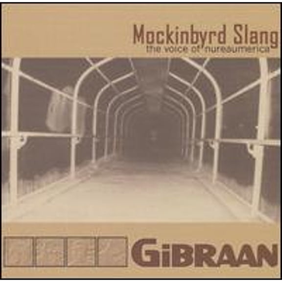 Mockinbyrd Slang: The Voice of Nureaumerica (CD) by Gibraan