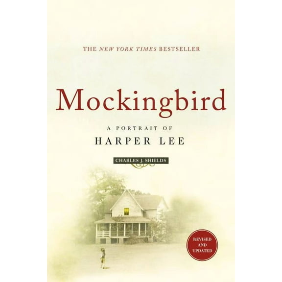 Mockingbird: A Portrait of Harper Lee: Revised and Updated, (Paperback)