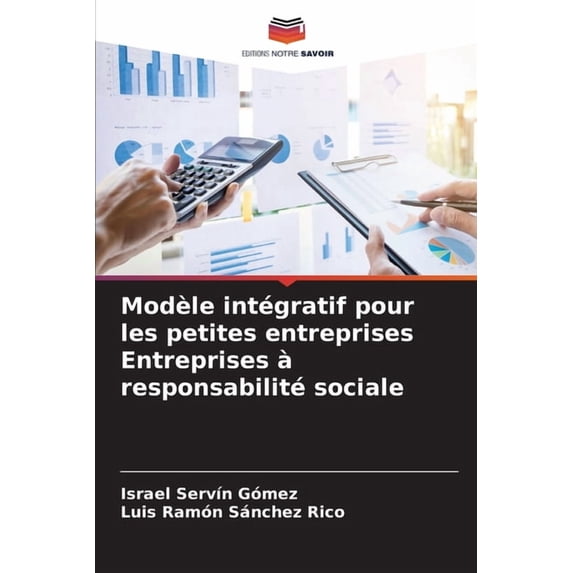 Modèle intégratif pour les petites entreprises Entreprises à responsabilité sociale, (Paperback)