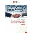 thumbnail image 1 of ModÃ¨les de procÃ©dÃ©s classiques vs ModÃ¨les agiles, (Paperback), 1 of 1