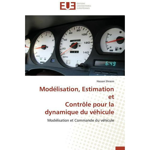 Omn.Univ.Europ.: Modélisation, estimation et contrôle pour la dynamique du véhicule (Paperback)