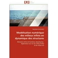 thumbnail image 1 of Omn.Univ.Europ.: Modélisation Numérique Des Milieux Infinis En Dynamique Des Structures (Paperback), 1 of 1