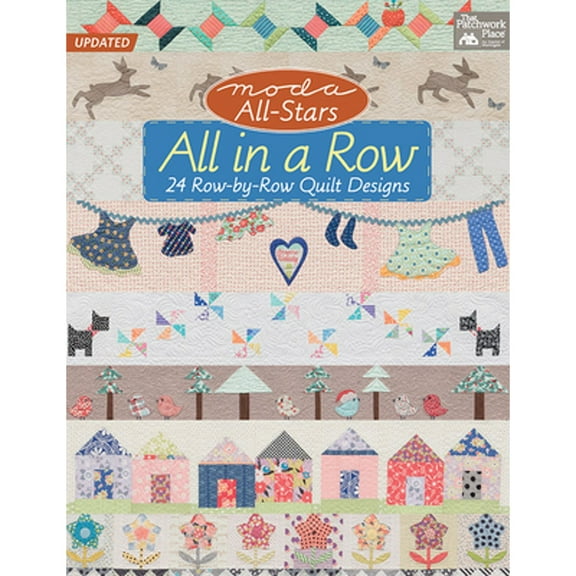 Pre-Owned Moda All-Stars - All in a Row: 24 Row-By-Row Quilt Designs (Paperback) 1604687290 9781604687293