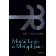 Modal Logic as Metaphysics, Paperback