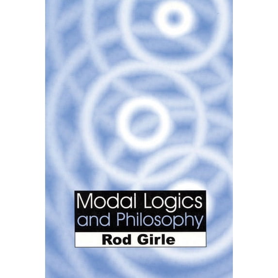 Modal Logics and Philosophy (Paperback)