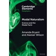 thumbnail image 1 of Elements in Metaphysics Modal Naturalism: Science and the Modal Facts, (Hardcover), 1 of 1