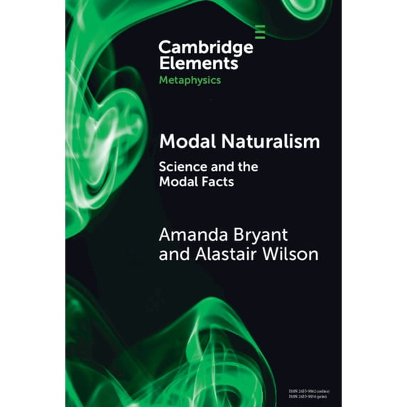 Elements in Metaphysics Modal Naturalism: Science and the Modal Facts, (Hardcover)