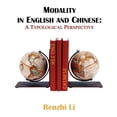 thumbnail image 1 of Modality in English and Chinese: A Typological Perspective, (Paperback), 1 of 1