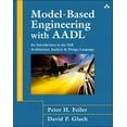 thumbnail image 1 of Model-Based Engineering with Aadl: An Introduction to the Sae Architecture Analysis & Design Language, (Paperback), 1 of 1