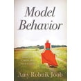 thumbnail image 1 of Pre-Owned Model Behavior: Make Your Career Path Your Calling, 9781683147831, 1683147839, Paperback,, 1 of 1