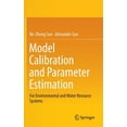 thumbnail image 1 of Model Calibration and Parameter Estimation: For Environmental and Water Resource Systems, (Hardcover), 1 of 1