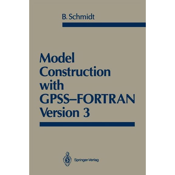 Model Construction with Gpss-FORTRAN Version 3, (Paperback)