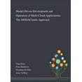thumbnail image 1 of Model-Driven Development and Operation of Multi-Cloud Applications: The MODAClouds Approach (Hardcover), 1 of 1
