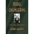 thumbnail image 1 of Model Engineering: A Guide to Model Workshop Practice (Paperback), 1 of 1