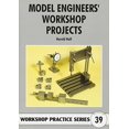 thumbnail image 1 of Pre-Owned Model Engineers' Workshop Projects (Workshop Practice S): No. 39 Paperback, 1 of 1