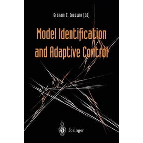 Model Identification and Adaptive Control: From Windsurfing to Telecommunications, (Paperback)