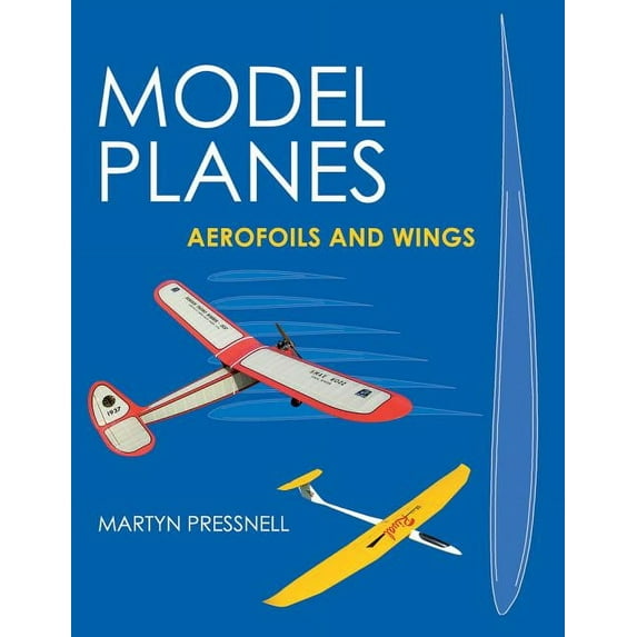 Model Planes: Aerofoils and Wings (Paperback)