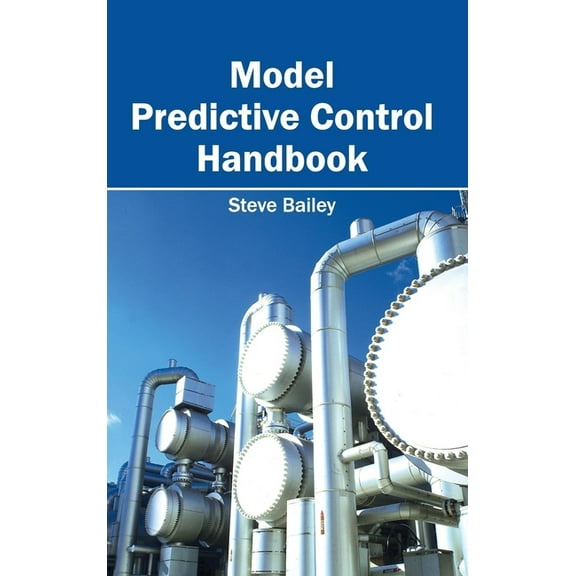 Model Predictive Control Handbook, (Hardcover)