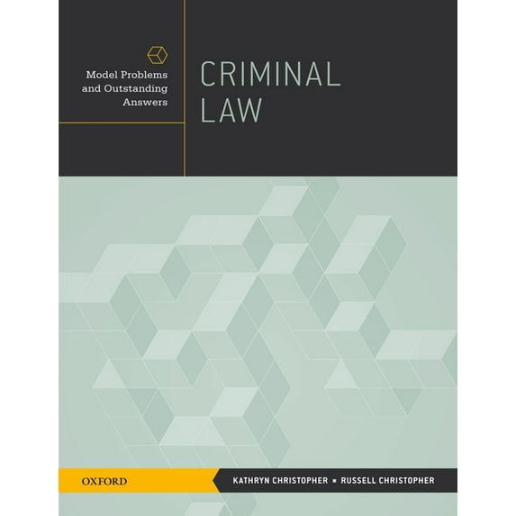 Model Problems and Outstanding Answers Criminal Law, (Paperback)