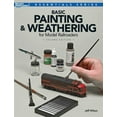 thumbnail image 1 of Model Railroader Books: Basic Painting and Weathering for Model Railroaders (Paperback), 1 of 1