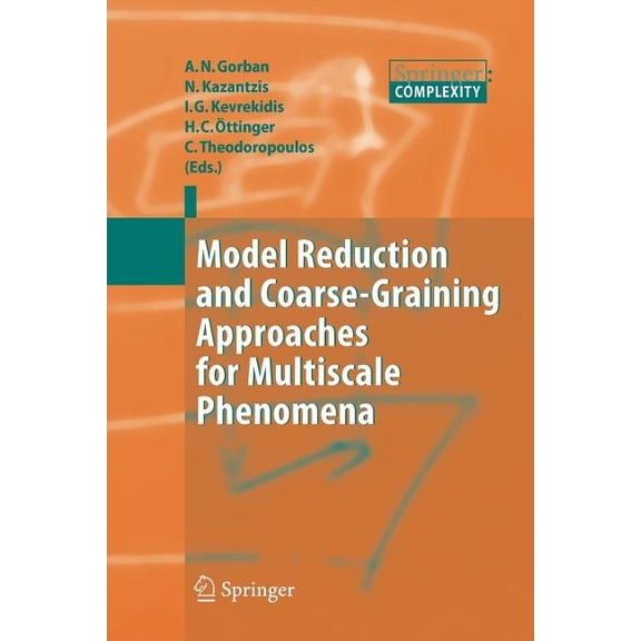 Model Reduction and Coarse-Graining Approaches for Multiscale Phenomena, (Paperback)