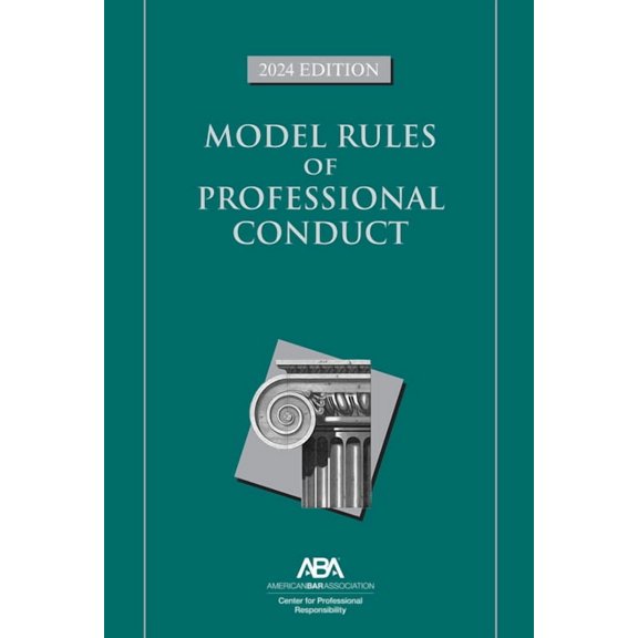 Pre-Owned Model Rules of Professional Conduct, 2024 Edition, (Paperback)