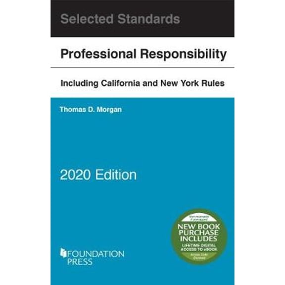 Pre-Owned Model Rules of Professional Conduct and Other Selected Standards, 2020 Edition (Selected Statutes)