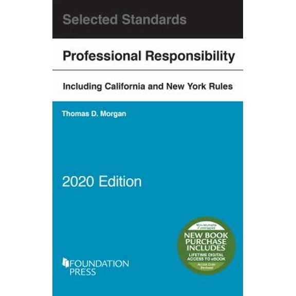 Pre-Owned Model Rules of Professional Conduct and Other Selected Standards, 2020 Edition (Selected Statutes)