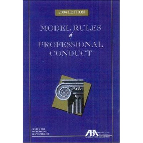 Pre-Owned Model Rules of Professional Conduct (Paperback) 1590312848 9781590312841