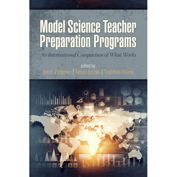 Model Science Teacher Preparation Programs: An International Comparison of What Works (HC), (Hardcover)