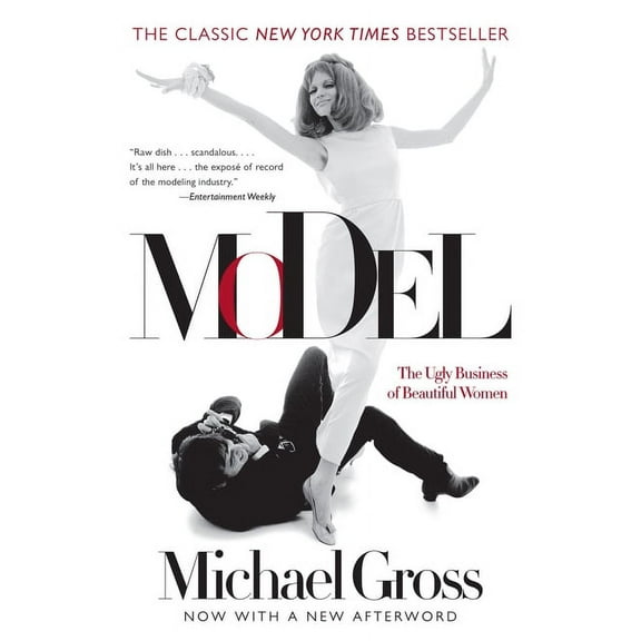 Model: The Ugly Business of Beautiful Women, (Paperback)