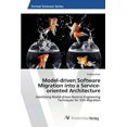thumbnail image 1 of Model-driven Software Migration into a Service-oriented Architecture (Paperback), 1 of 1