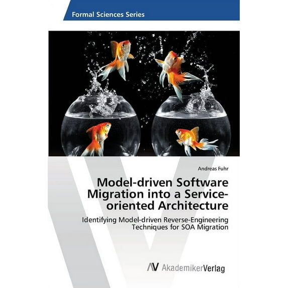 Model-driven Software Migration into a Service-oriented Architecture (Paperback)
