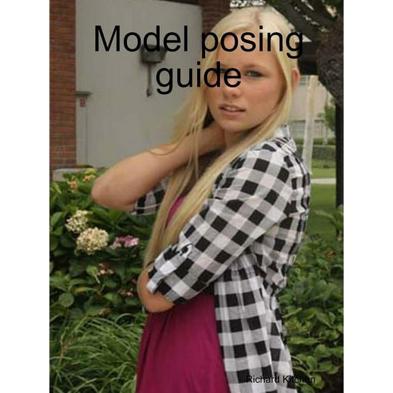 Model posing guide, (Paperback)