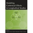 thumbnail image 1 of Modeling Contextual Effects in Longitudinal Studies, (Paperback), 1 of 1