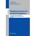 thumbnail image 1 of Modeling Decisions for Artificial Intelligence: 6th International Conference, MDAI 2009, Awaji Island, Japan, November 3, (Paperback), 1 of 1