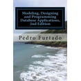 thumbnail image 1 of Modeling, Designing and Programming Database Applications: Relational, Entity-Relationship, SQL, DB and UI Programming (Paperback), 1 of 1