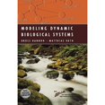 thumbnail image 1 of Pre-Owned Modeling Dynamic Biological Systems (Modeling Dynamic Systems) (Hardcover) 0387948503 9780387948508, 1 of 1