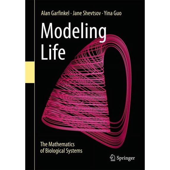 Modelinga Modeling Life : The Mathematics of Biological Systems - Walmart.com