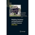 thumbnail image 1 of Modeling, Simulation and Optimization of Complex Processes - Hpsc 2012: Proceedings of the Fifth International Conferenc, (Hardcover), 1 of 1