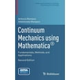 thumbnail image 1 of Modeling and Simulation in Science, Engi Continuum Mechanics Using Mathematica(r): Fundamentals, Methods, and Applications, (Hardcover), 1 of 1