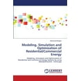thumbnail image 1 of Modeling, Simulation and Optimization of Residential/Commercial Energy (Paperback), 1 of 1