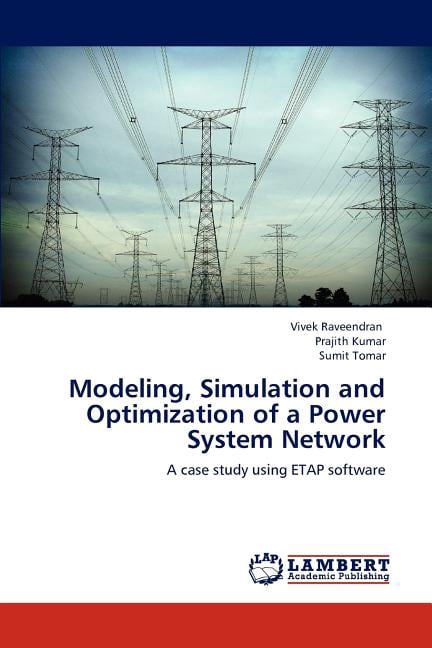 Modeling, Simulation and Optimization of a Power System Network ...