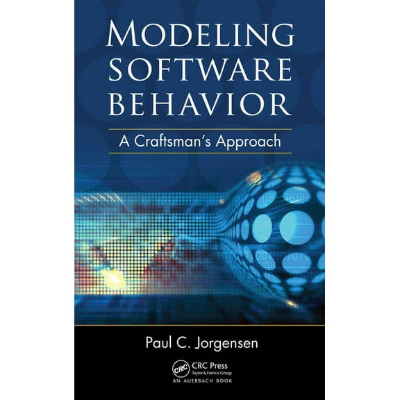 Modeling Software Behavior: A Craftsman's Approach, (Hardcover)